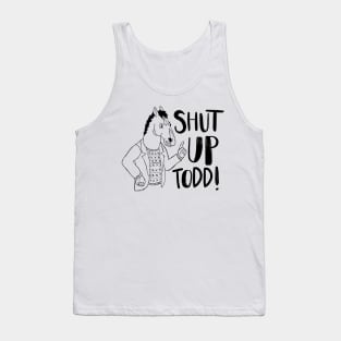 Shut Up Todd! (Illustrative) Tank Top